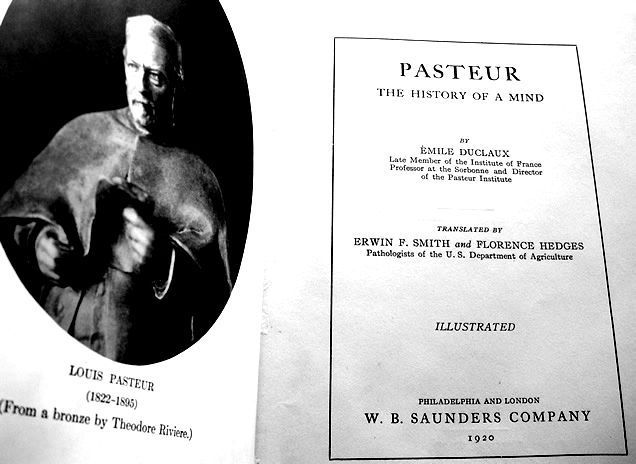 Pages of Pasteur, The history of a Mind  by Emile Duclaux